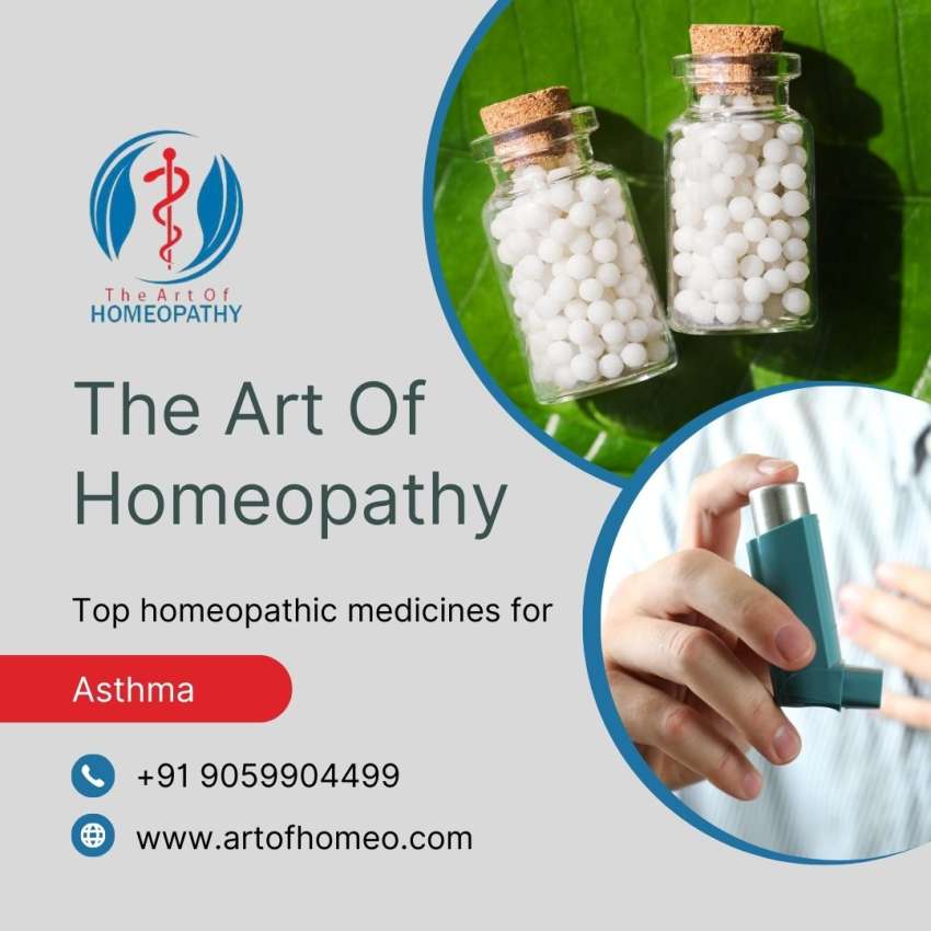 Top Homeopathic Medicines for Asthma The Art Of Homeopathy